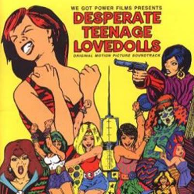 Desperate Teenage Lovedolls