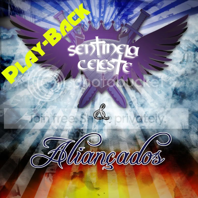 Capa de Sentinela Celeste e Aliançados - Playback